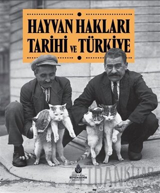 Hayvan Hakları Tarihi ve Türkiye (Ciltli) Aşkın Yaşar