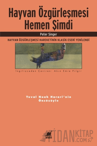 Hayvan Özgürleşmesi Hemen Şimdi