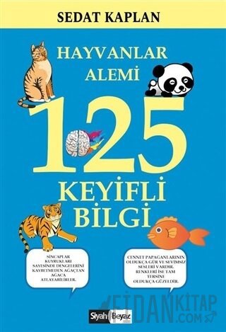 Hayvanlar Alemi 125 Keyifli Bilgi
