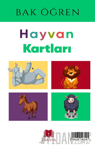 Hayvanlar - Bak Öğren Kartları - İlk Bilgilerim (Ciltli)