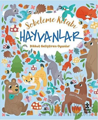 Hayvanlar Dikkat Geliştiren Oyunlar - Sobeleme Kitabı