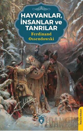 Hayvanlar, İnsanlar ve Tanrılar