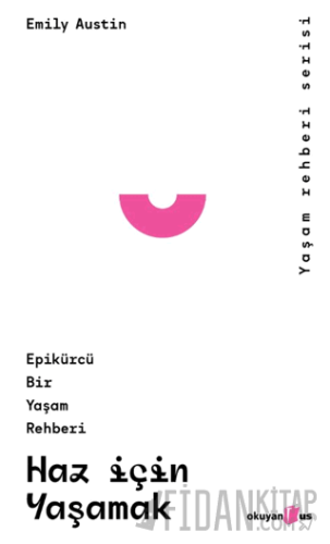 Haz İçin Yaşamak Emily Austin