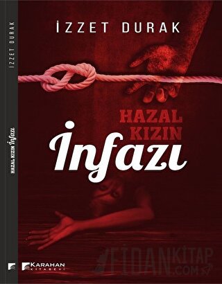 Hazal Kızın İnfazı