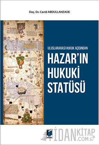 Hazar'ın Hukuki Statüsü