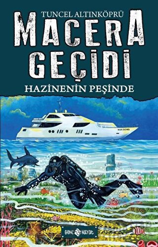 Macera Geçidi - Hazinenin Peşinde (Ciltli)