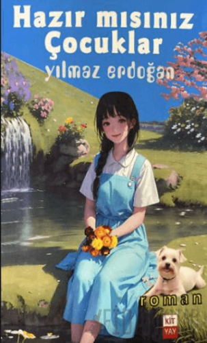 Hazır mısınız Çocuklar