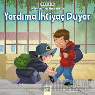 Hazırım - Herkes Ara Sıra Biraz Yardıma İhtiyaç Duyar