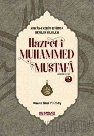Hazret-i Muhammed Mustafa 2 Medine Devri (Ciltli)