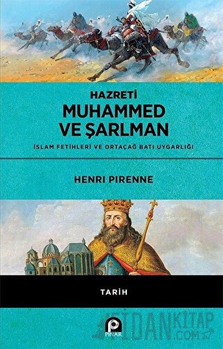 Hazreti Muhammed ve Şarlman (Ciltli) Henri Pirenne
