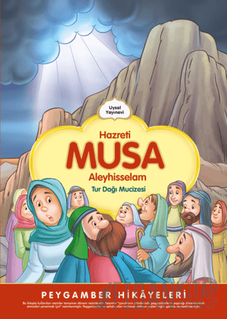 Hazreti Musa Tur Dağı Mucizesi
