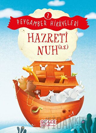 Hazreti Nuh - Peygamber Hikayeleri 2 Burhan Güven