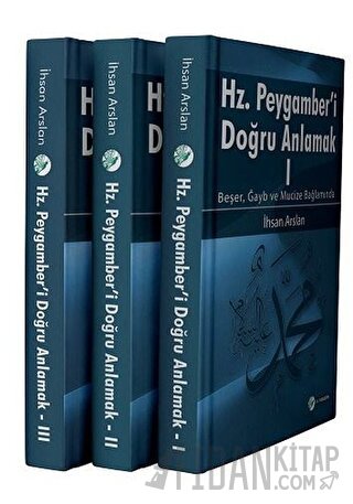 Hazreti Peygamber'i Doğru Anlamak (3 Cilt Takım) (Ciltli)