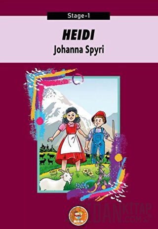Heidi - Johanna Spyri (Stage-1) Johanna Spyri