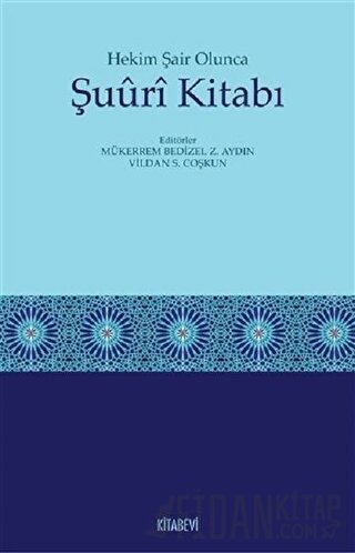 Hekim Şair Olunca Şuuri Kitabı