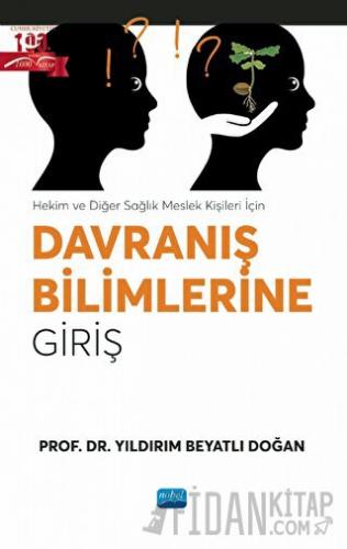 Hekim ve Diğer Sağlık Meslek Kişileri İçin Davranış Bilimlerine Giriş