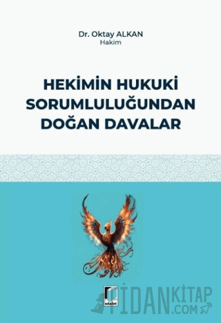 Hekimin Hukuki Sorumluluğundan Doğan Davalar