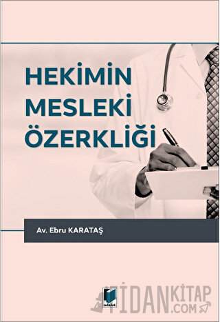 Hekimin Mesleki Özerkliği