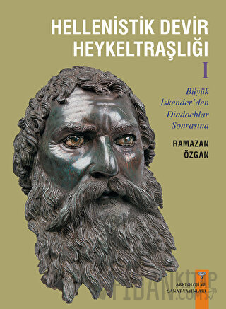 Hellenistik Devir Heykeltraşlığı-1 Ramazan Özgan