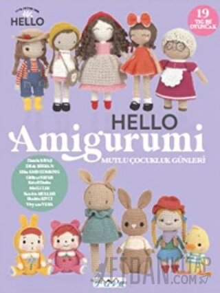 Hello Amigurumi - Mutlu Çocukluk Günleri