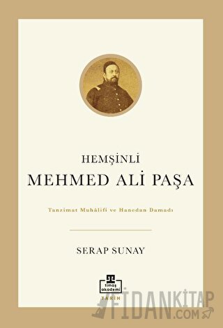 Hemşinli Mehmed Ali Paşa Serap Sunay