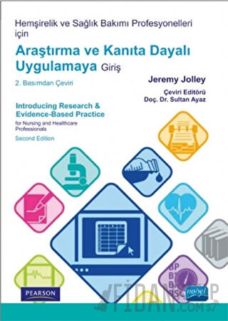 Hemşirelik ve Sağlık Bakımı Profesyonelleri İçin Araştırma ve Kanıta Dayalı Uygulamaya Giriş
