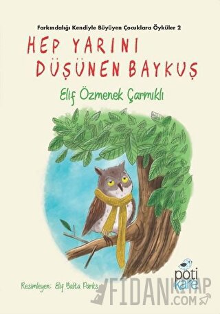 Hep Yarını Düşünen Baykuş