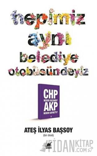 Hepimiz Aynı Belediye Otobüsündeyiz