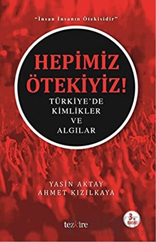 Hepimiz Ötekiyiz Ahmet Kızılkaya