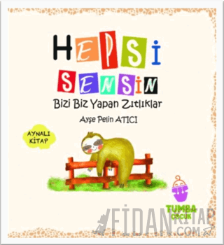 Hepsi Sensin (Aynalı Kitap) (Ciltli)