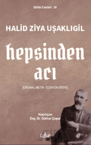Hepsinden Acı Halid Ziya Uşaklıgil