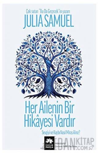 Her Ailenin Bir Hikayesi Vardır Julia Samuel