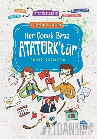 Her Çocuk Biraz Atatürk’tür