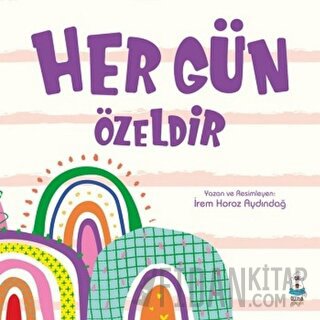 Her Gün Özeldir