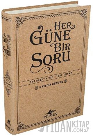 Her Güne Bir Soru: 5 Yıllık Günlük (Ciltli)