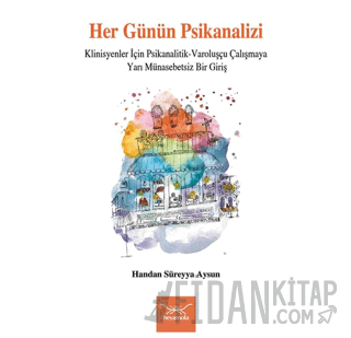 Her Günün Psikanalizi Handan Süreyya Aysun