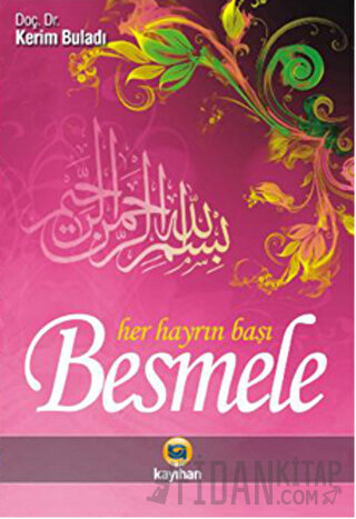 Her Hayrın Başı Besmele