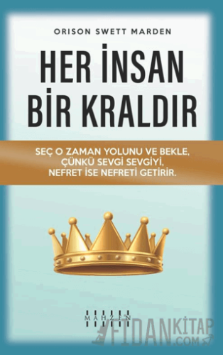 Her İnsan Bir Kraldır