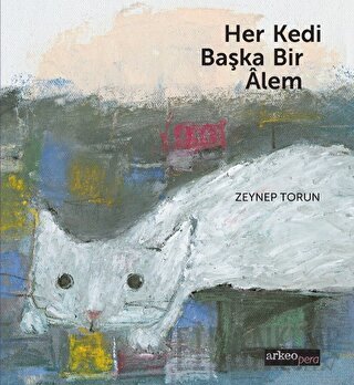 Her Kedi Başka Bir Alem