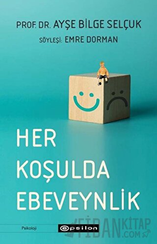 Her Koşulda Ebeveynlik