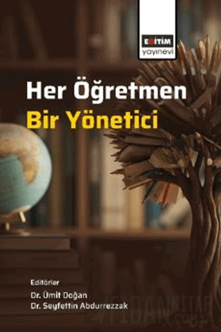 Her Öğretmen, Bir Yönetici
