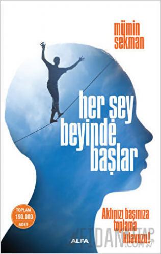 Her Şey Beyinde Başlar