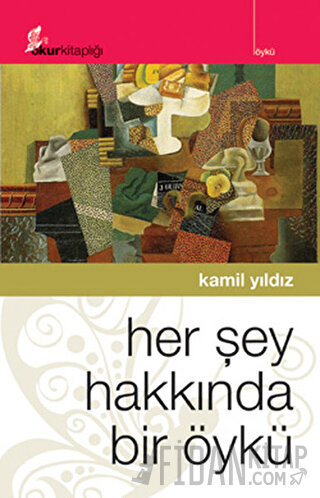 Her Şey Hakkında Bir Öykü