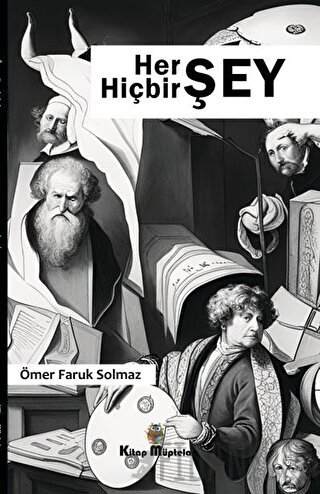 Her Şey Hiçbir Şey