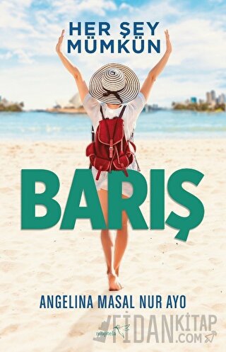 Her Şey Mümkün - Barış Angelina Masal Nur Ayo