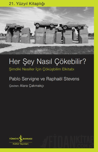 Her şey Nasıl Çökebilir?
