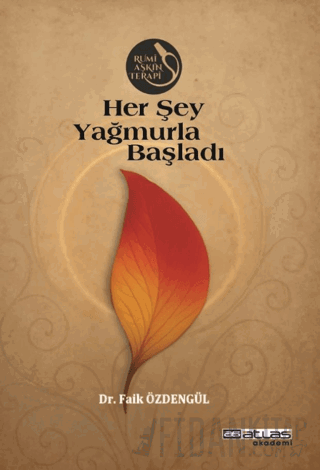 Her Şey Yağmurla Başladı