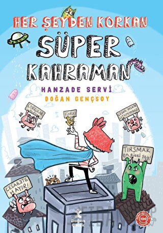 Her Şeyden Korkan Süper Kahraman