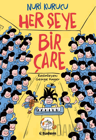 Her Şeye Bir Çare Nuri Kurucu