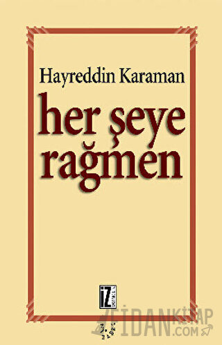 Her Şeye Rağmen